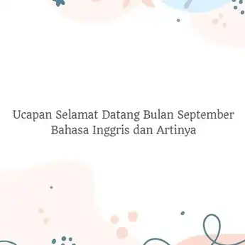 50 Ucapan Selamat Datang Bulan September Bahasa Inggris dan Artinya