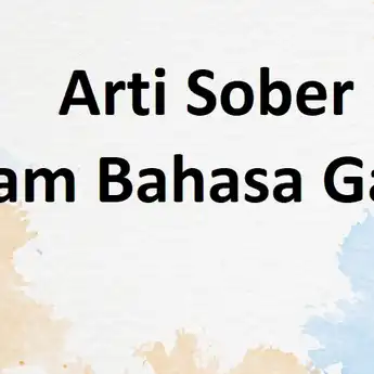 Arti Sober dalam Bahasa Gaul