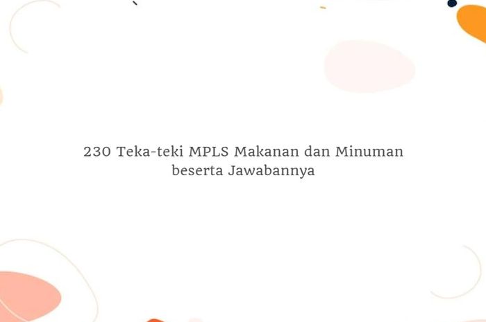 Foto teka-teki MPLS tentang makanan dan minuman