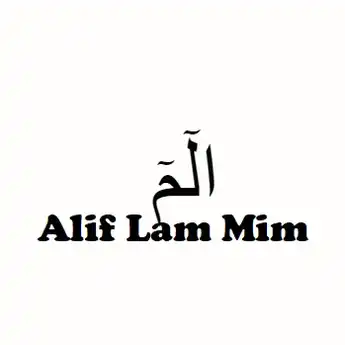Arti Alif Lam Mim yang Jadi Pembuka Surat Al Baqarah